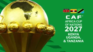 AFCON 2027 set for June–July window as Kenya, Uganda and Tanzania set to co-hosts tournament